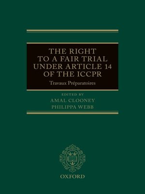 cover image of The Right to a Fair Trial under Article 14 of the ICCPR